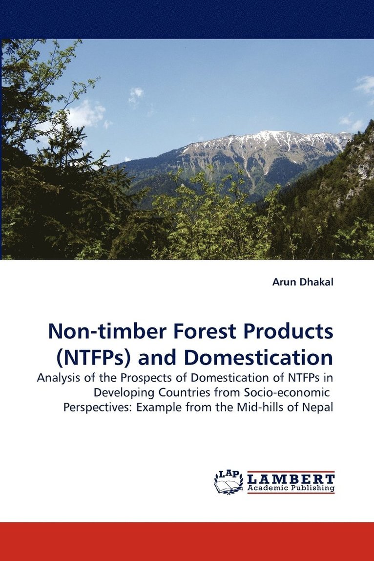 Non-timber Forest Products (NTFPs) and Domestication 1