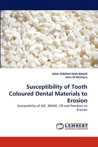bokomslag Susceptibility of Tooth Coloured Dental Materials to Erosion