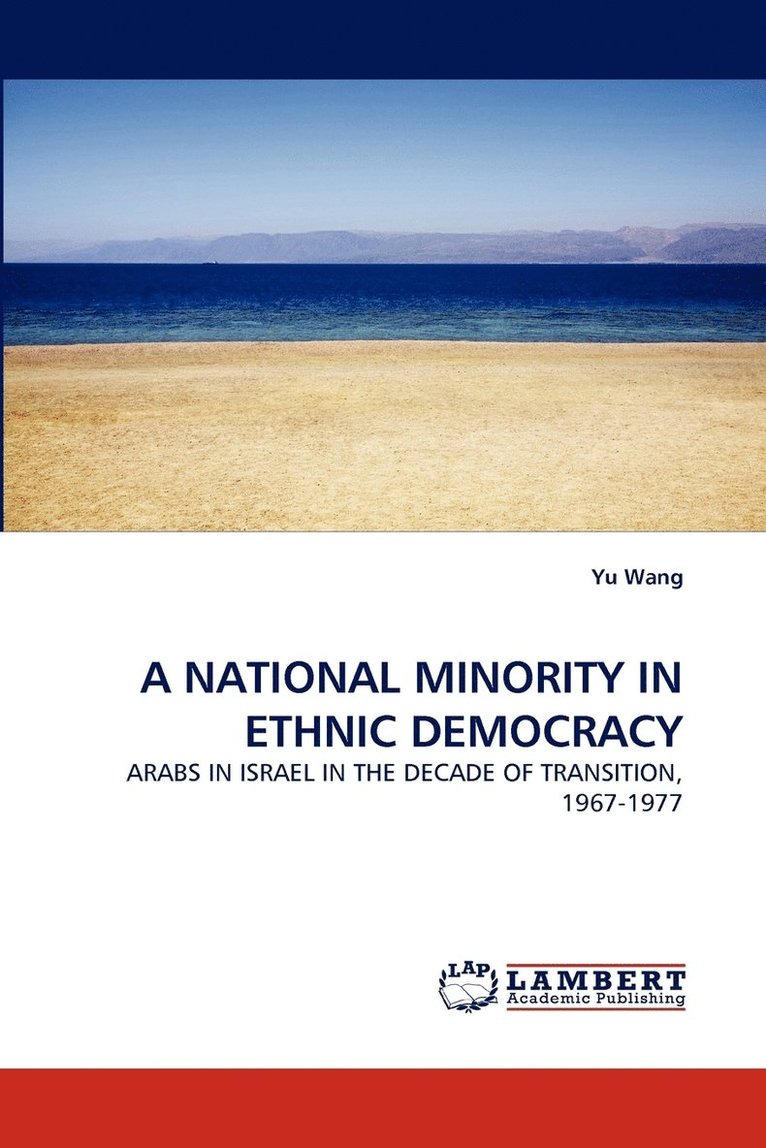 A National Minority in Ethnic Democracy 1