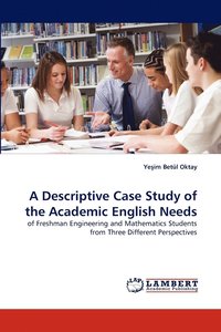 bokomslag A Descriptive Case Study of the Academic English Needs