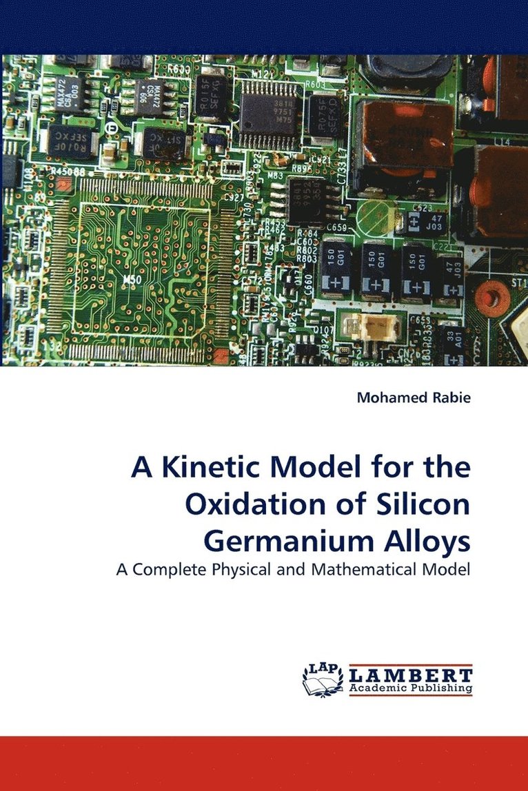 A Kinetic Model for the Oxidation of Silicon Germanium Alloys 1