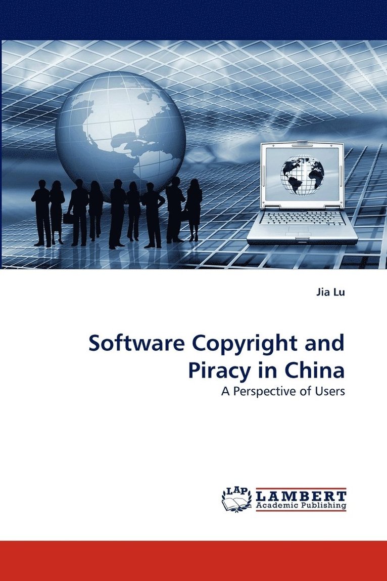 Software Copyright and Piracy in China 1