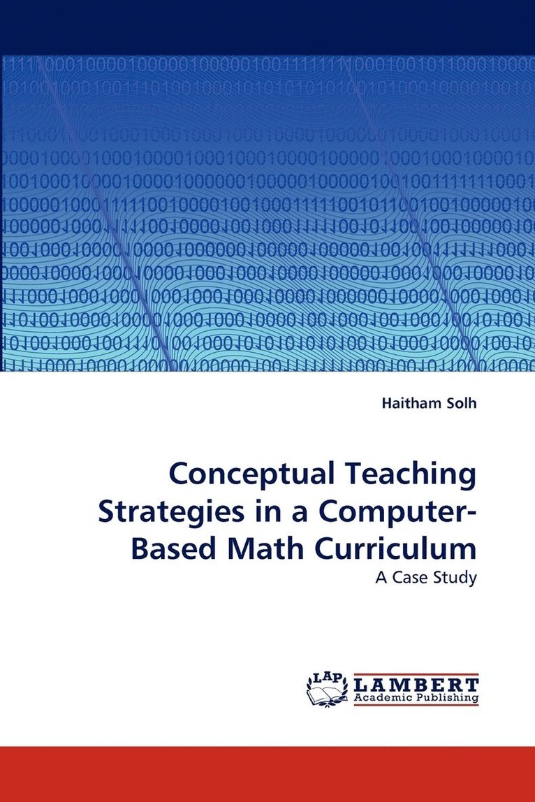 Conceptual Teaching Strategies in a Computer-Based Math Curriculum 1