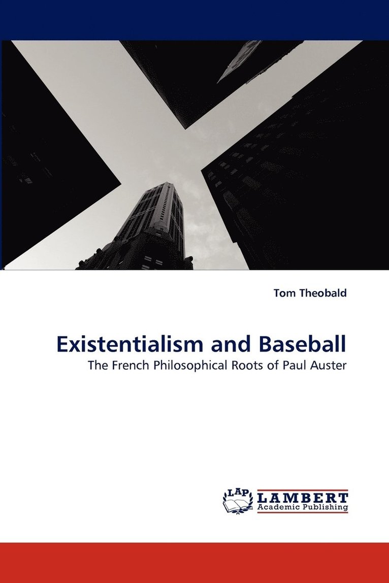 Tom Theobald - Existentialism and Baseball, Häftad