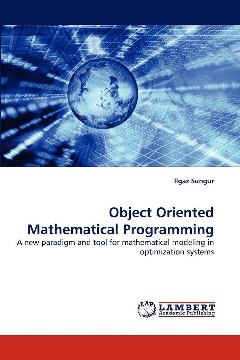Object Oriented Mathematical Programming 1