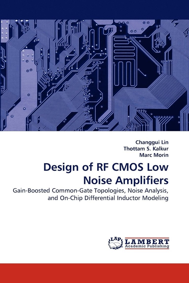 Design of RF CMOS Low Noise Amplifiers 1