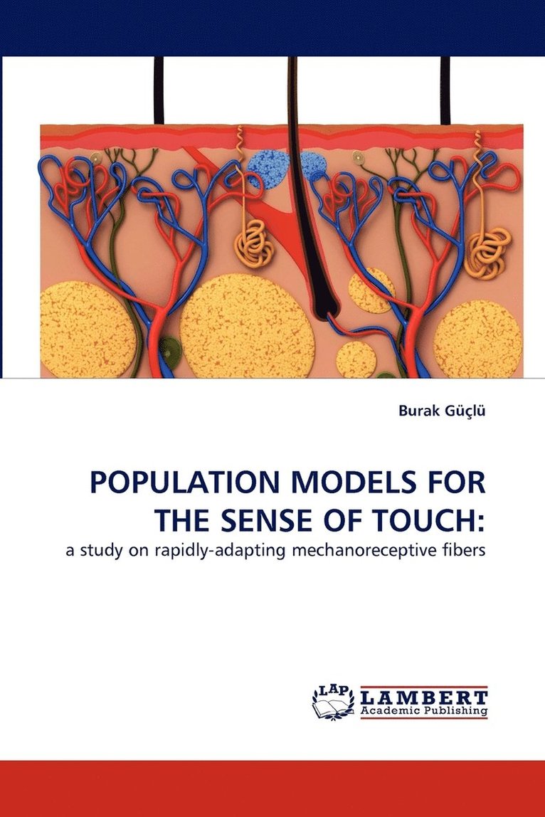 Population Models for the Sense of Touch 1