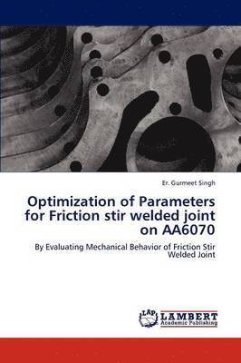 Optimization of Parameters for Friction Stir Welded Joint on Aa6070 1