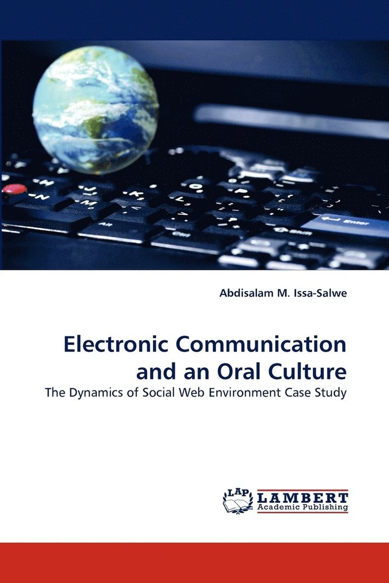 Electronic Communication and an Oral Culture 1