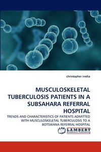 bokomslag Musculoskeletal Tuberculosis Patients in a Subsahara Referral Hospital