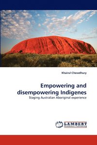 bokomslag Empowering and disempowering Indigenes