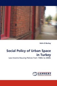 bokomslag Social Policy of Urban Space in Turkey
