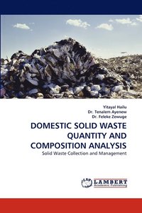 bokomslag Domestic Solid Waste Quantity and Composition Analysis
