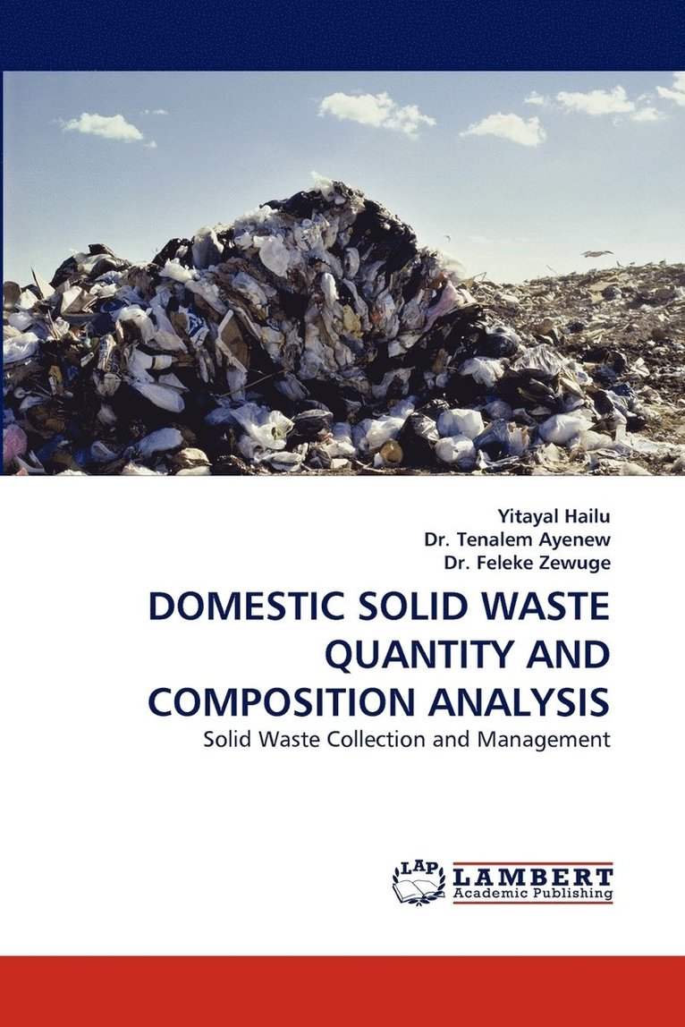 Domestic Solid Waste Quantity and Composition Analysis 1