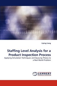 bokomslag Staffing Level Analysis for a Product Inspection Process