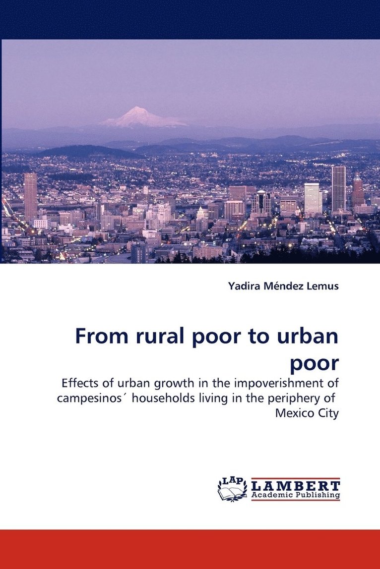 From Rural Poor to Urban Poor 1