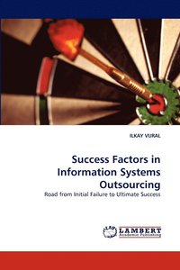 bokomslag Success Factors in Information Systems Outsourcing