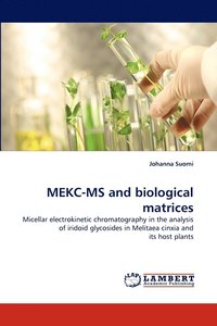 bokomslag Mekc-MS and Biological Matrices
