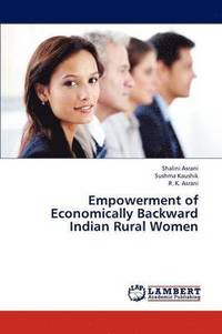 bokomslag Empowerment of Economically Backward Indian Rural Women