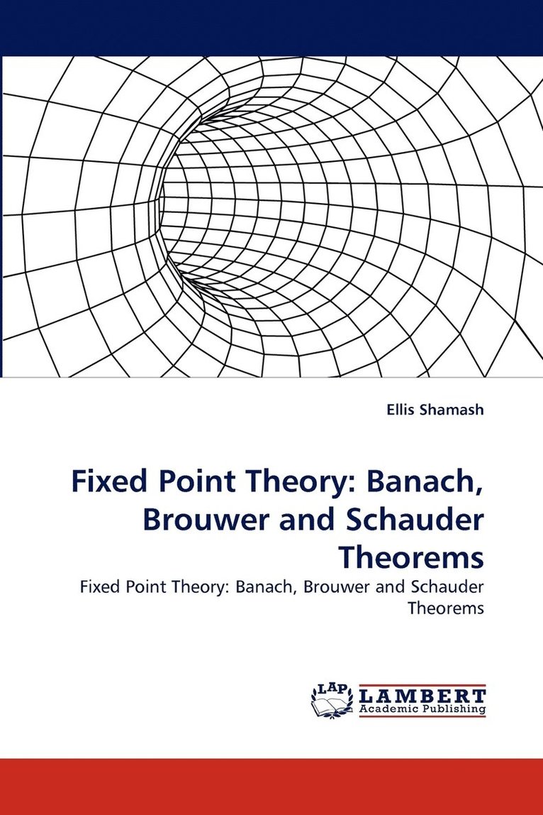 Ellis Shamash - Fixed Point Theory, Häftad