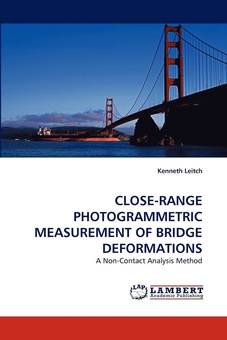 Close-Range Photogrammetric Measurement of Bridge Deformations 1