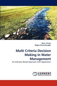 bokomslag Multi Criteria Decision Making in Water Management
