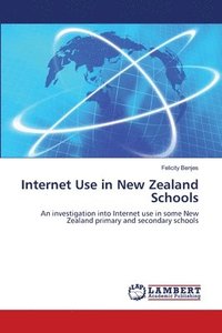 bokomslag Internet Use in New Zealand Schools