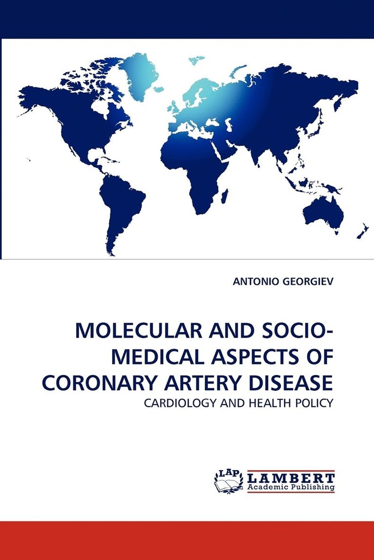 Molecular and Socio-Medical Aspects of Coronary Artery Disease 1