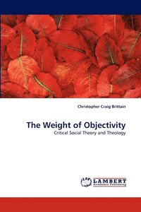 bokomslag The Weight of Objectivity