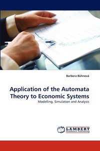 bokomslag Application of the Automata Theory to Economic Systems
