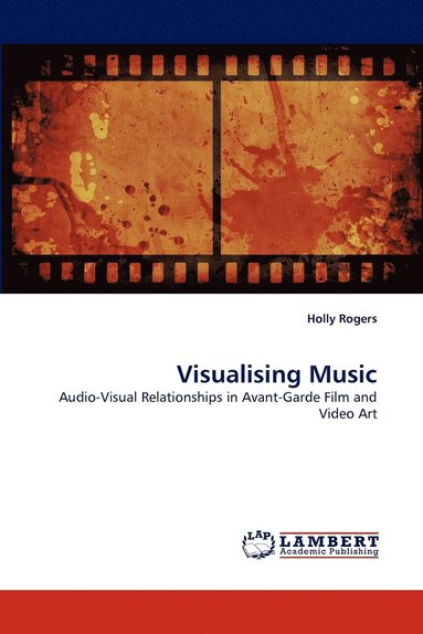 Holly Rogers - Visualising Music, Häftad