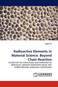 bokomslag Radioactive Elements in Material Science