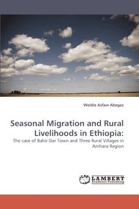 bokomslag Seasonal Migration and Rural Livelihoods in Ethiopia
