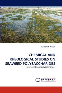 bokomslag Chemical and Rheological Studies on Seaweed Polysaccharides