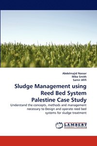 bokomslag Sludge Management using Reed Bed System Palestine Case Study
