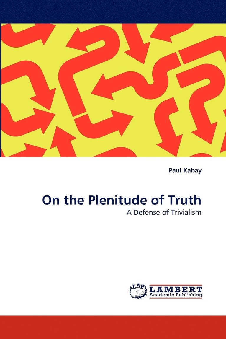 Paul Kabay - On the Plenitude of Truth, Häftad