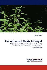 bokomslag Uncultivated Plants in Nepal
