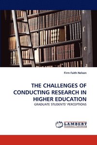 bokomslag The Challenges of Conducting Research in Higher Education