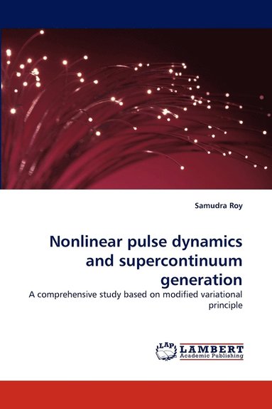 bokomslag Nonlinear pulse dynamics and supercontinuum generation