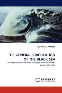 bokomslag The General Circulation of the Black Sea