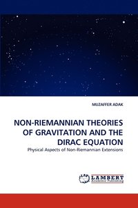 bokomslag Non-Riemannian Theories of Gravitation and the Dirac Equation