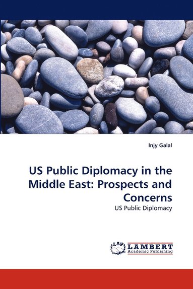 bokomslag US Public Diplomacy in the Middle East