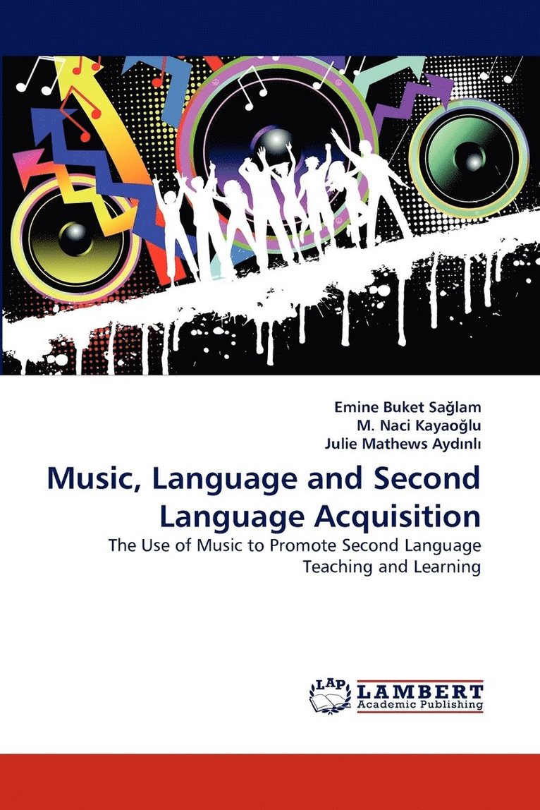 Music, Language and Second Language Acquisition 1