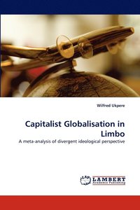bokomslag Capitalist Globalisation in Limbo
