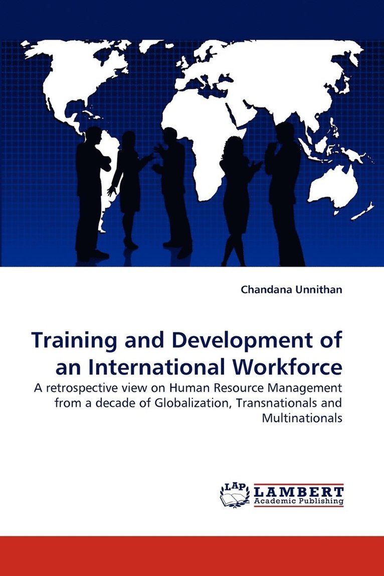 Training and Development of an International Workforce 1