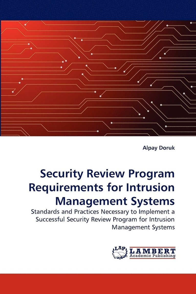 Security Review Program Requirements for Intrusion Management Systems 1