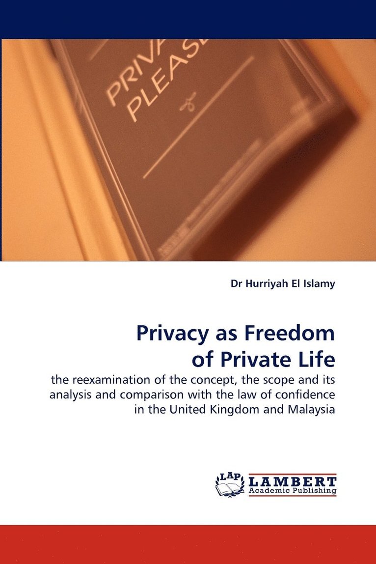 Privacy as Freedom of Private Life 1