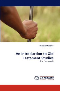 bokomslag An Introduction to Old Testament Studies