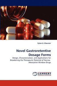 bokomslag Novel Gastroretentive Dosage Forms