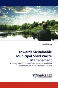 bokomslag Towards Sustainable Municipal Solid Waste Management